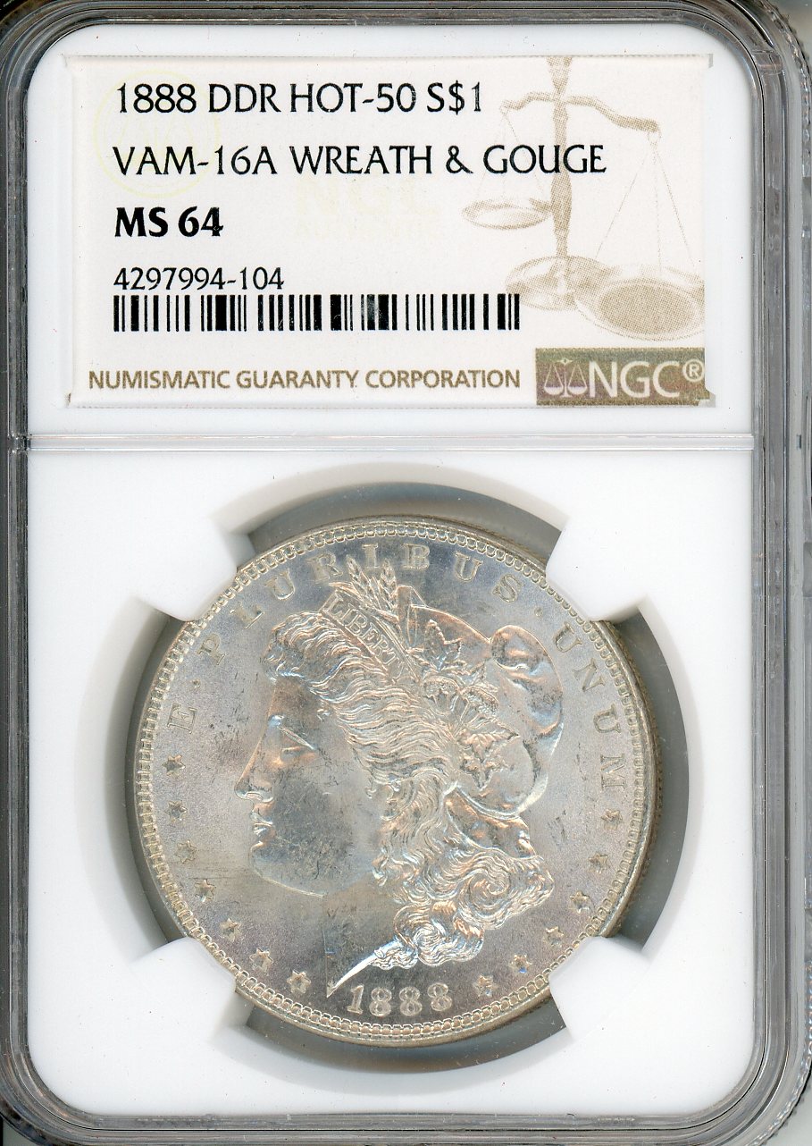 1888 DDR HOT-50 $1 VAM 16A Wreath & Gouge NGC MS 64