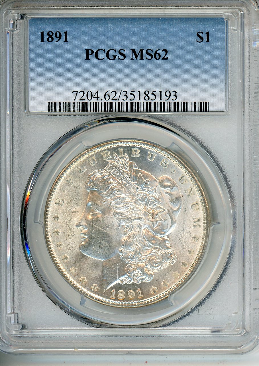 1891 $1 PCGS MS 62