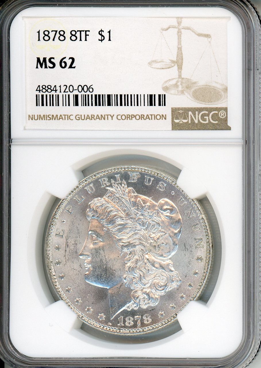 1878 8TF $1 NGC MS 62