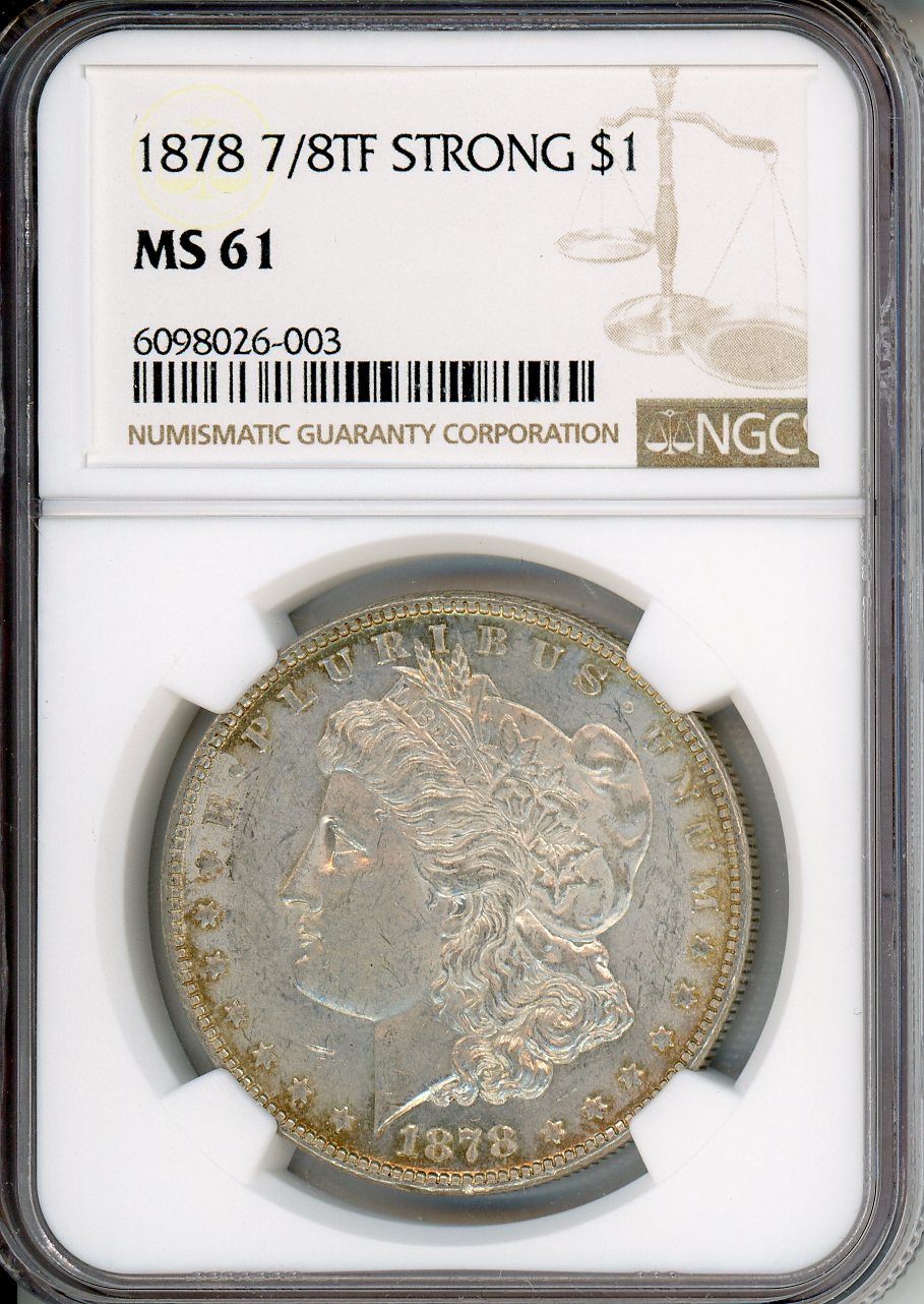 1878 7/8 Strong $1 NGC MS 61