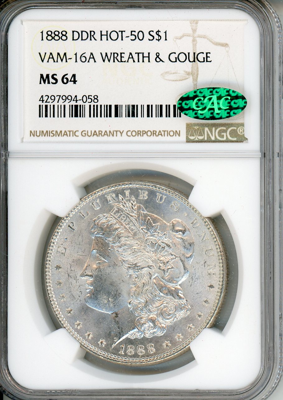 1888 DDR HOT-50 $1 VAM 16A Wreath & Gouge NGC MS 64 CAC