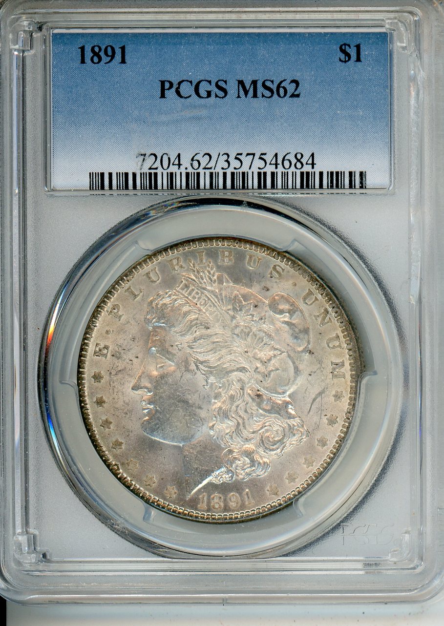 1891 $1 PCGS MS 62