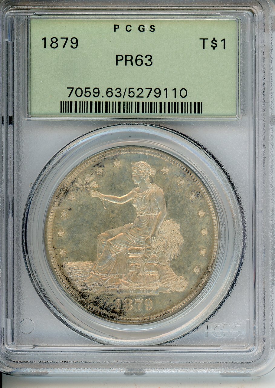 1879 T$1 PCGS PR 63  Trade Dollar