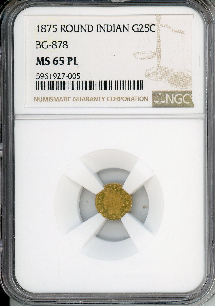 1875 25C California Fractional Gold NGC MS65PL Round Indian BG-878