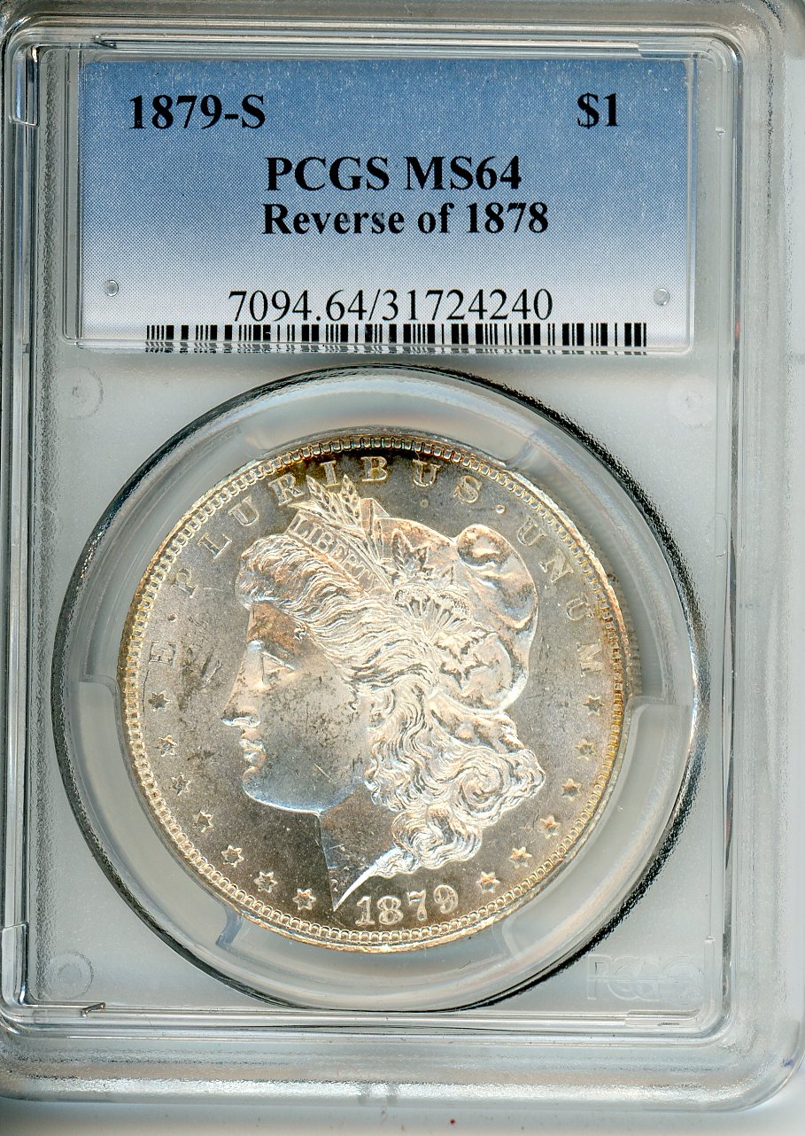 1879 S $1 Rev of 1878 PCGS MS 64
