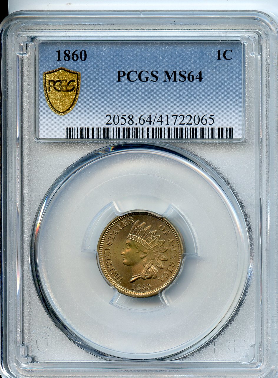 1860 1C  PCGS MS64  Indean Head Cent