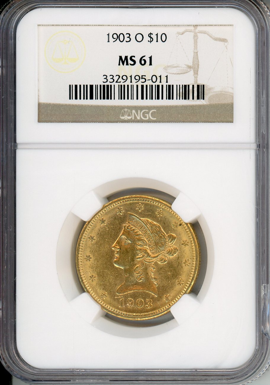 1903 O $10 Gold NGC MS61  Liberty Head