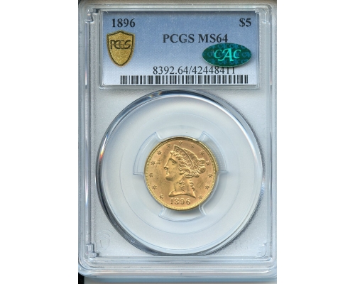 PMJ Coins & Collectibles, Inc. $5  Gold  1896  PCGS  MS64  CAC  Liberty Gold